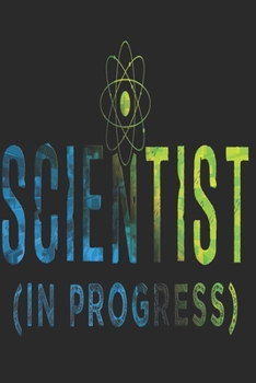 WISSENSCHAFTLER NOTIZBUCH: Wissenschaftler Notizbuch die Perfekte Geschenkidee für Wissenschaftler oder Wissenschaftlerin. Das Taschenbuch hat 120 ... skizzieren unterstützten. (German Edition)