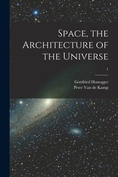 Paperback Space, the Architecture of the Universe; 1 Book