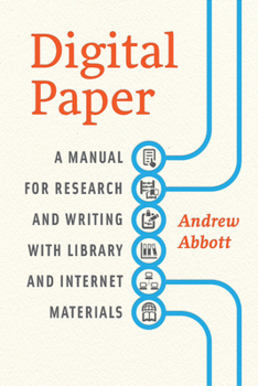 Paperback Digital Paper: A Manual for Research and Writing with Library and Internet Materials Book