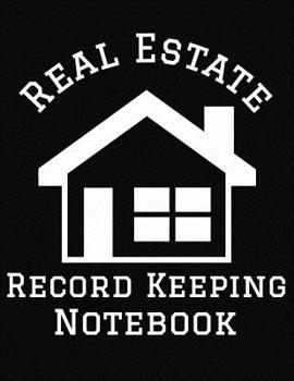 Paperback Real Estate Record Keeping Notebook: Income and Expense Log Book for Rental Property Management Book