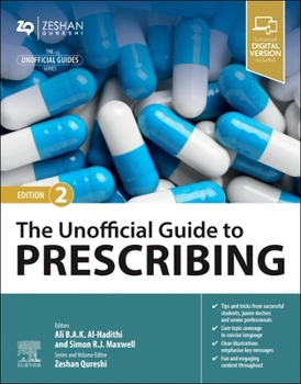 The Unofficial Guide to Prescribing (Unofficial Guides)