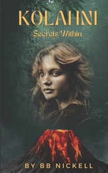 Paperback Kolahni: Secrets Within Book