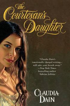 Paperback The Courtesan's Daughter (The Courtesan Series) Book