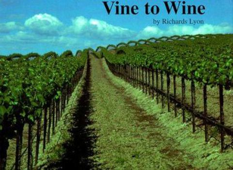 Hardcover Vine to Wine Book