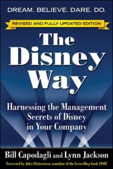 Paperback The Disney Way: Harnessing the Management Secrets of Disney in Your Company Book