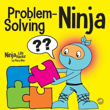 Paperback Problem-Solving Ninja: A STEM Book for Kids About Becoming a Problem Solver Book