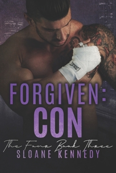 Forgiven: Con - Book #3 of the Four