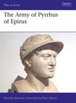 Paperback The Army of Pyrrhus of Epirus: 3rd Century BC Book