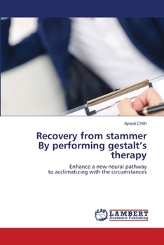 Paperback Recovery from stammer By performing gestalt's therapy Book