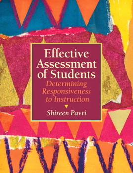 Paperback Effective Assessment of Students: Determining Responsiveness to Instruction Book