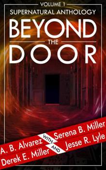 Paperback Beyond the Door: Volume 1: Supernatural Anthology Book