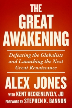 Hardcover The Great Awakening: Defeating the Globalists and Launching the Next Great Renaissance Book