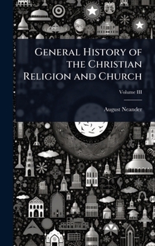 General History of the Christian Religion and Church