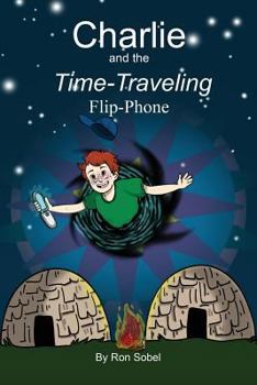 Paperback Charlie and the Time-Traveling Flip-Phone Book