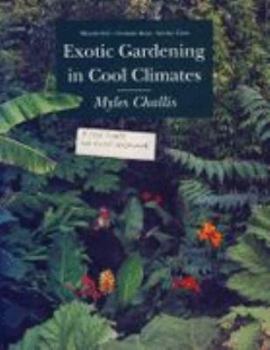 Paperback Exotic Gardening in Cool Climates Book