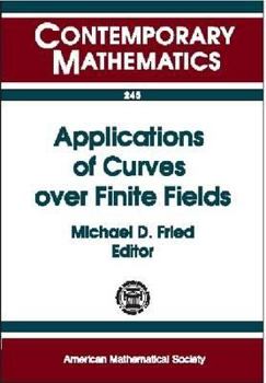 Paperback Applications of Curves Over Finite Fields Book