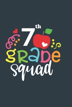 7 th Grade Squad for students and teacher Gift 7 th Grade Team A beautiful personalized: Lined Notebook / Journal Gift, 7 th Grade Squad for students ... For 7 th Grade Squad for students and teacher