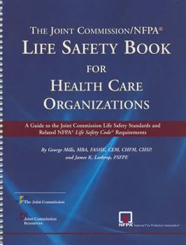 Spiral-bound Joint Commission/ Nfpa Life Safety Book for Health Care Organizations Book