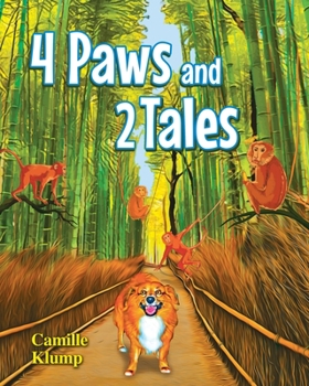 Paperback Four Paws and Two Tales Book
