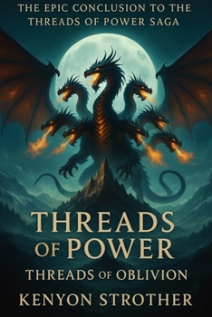 Paperback Threads of Power: Threads of Oblivion Book