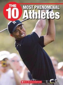 Paperback The 10 Most Phenomenal Athletes Book