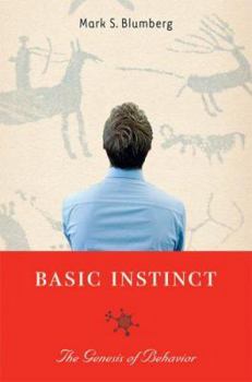 Paperback Basic Instinct: The Genesis of Behavior Book