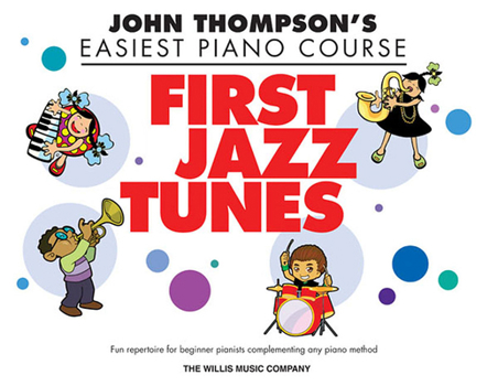 Paperback John Thompson's Easiest Piano Course: First Jazz Tunes Book