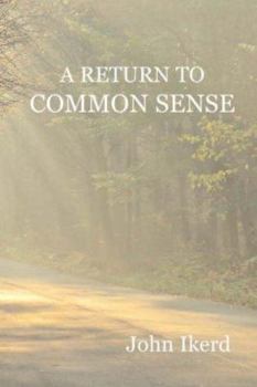 Paperback A Return to Common Sense Book