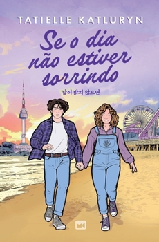 Paperback Se o dia não estiver sorrindo [Portuguese] Book