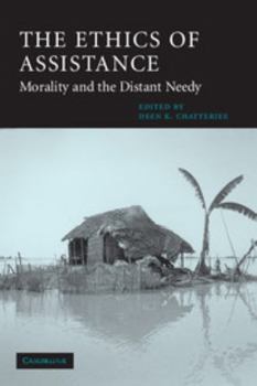 Paperback The Ethics of Assistance: Morality and the Distant Needy Book