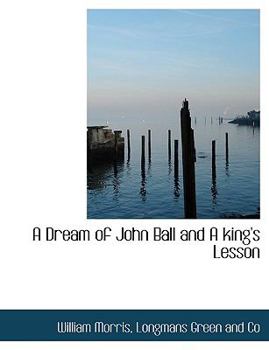 A Dream of John Ball and a King's Lesson