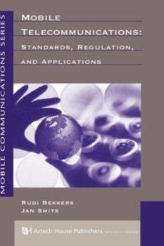 Hardcover Mobile Telecommunications: Standards, Regulation and Applications Book