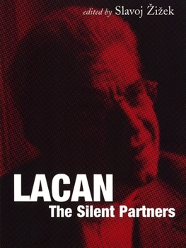 Paperback Lacan: The Silent Partners Book