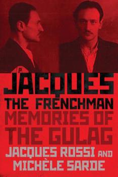 Hardcover Jacques the Frenchman: Memories of the Gulag Book