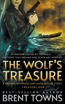 Paperback The Wolf's Treasure: A Brooke Reynolds and Mark Butler Story: An Adventure Series Book