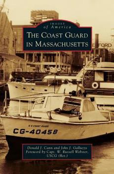 The Coast Guard in Massachusetts - Book  of the Images of America: Massachusetts