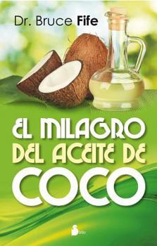 Paperback Milagro del Aceite de Coco, El [Spanish] Book