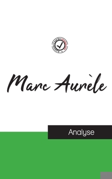 Paperback Marc Aurèle (étude et analyse complète de sa pensée) [French] Book