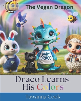 Paperback Draco Learns His Colors Book