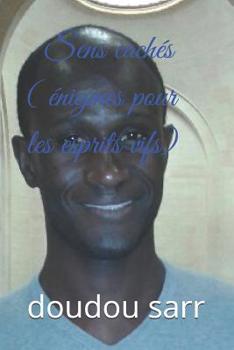 Paperback Sens cachés ( énigmes pour les esprits vifs) [French] Book