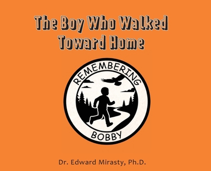 Hardcover The Boy Who Walked Toward Home Book