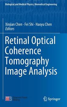 Hardcover Retinal Optical Coherence Tomography Image Analysis Book