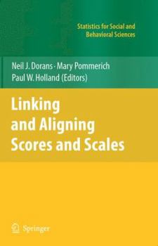 Linking and Aligning Scores and Scales - Book  of the Statistics for Social and Behavioral Sciences