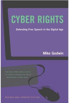 Paperback Cyber Rights: Defending Free Speech in the Digital Age Book