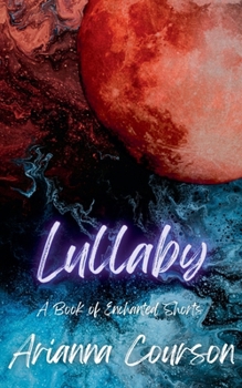 Paperback Lullaby: A Book of Enchanted Shorts Book