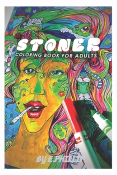 Paperback Stoner Coloring Book for Adults Book