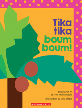 Tika tika boum boum! (French Edition)