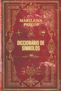 Diccionario de símbolos (Spanish Edition)