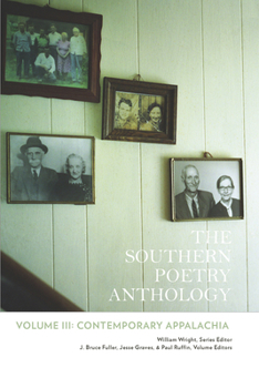 The Southern Poetry Anthology, Volume III: Contemporary Appalachia: Contemporary Appalachia (Volume 3)