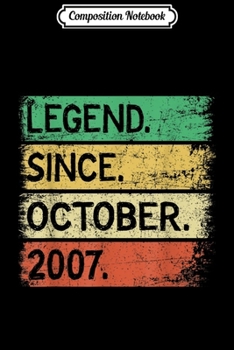 Composition Notebook: Legend Since October 2007 12 Years Old Birthday Gifts  Journal/Notebook Blank Lined Ruled 6x9 100 Pages